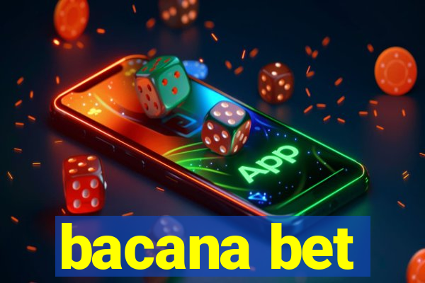 bacana bet
